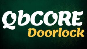 QBCore Doorlock | Doorlock Script for FiveM